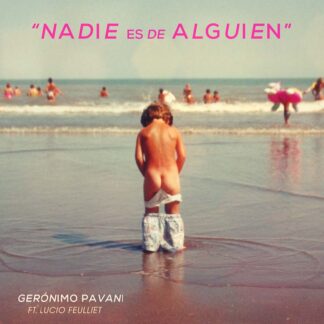Nadie es de Alguíen (Single, 2019)